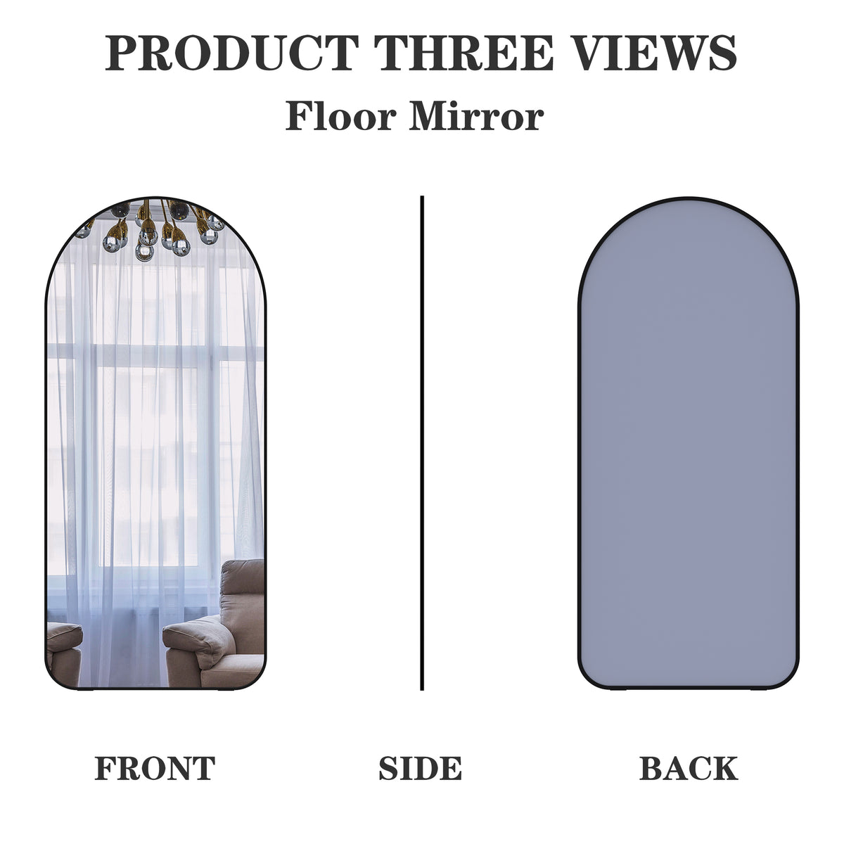 Product three views of arched floor mirror: front, side, and back.